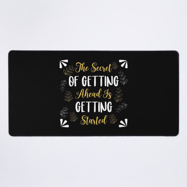 Item preview, The secret of getting ahead is getting started designed and sold by Best-Designers.