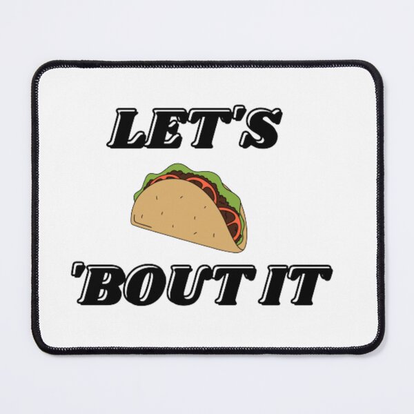 Item preview, Let's Taco 'Bout It designed and sold by classthetic.