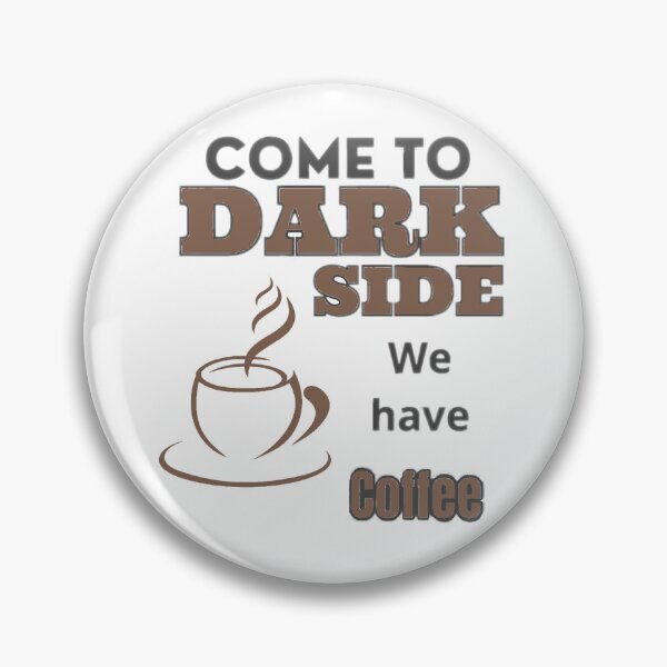 Item preview, Come to the dark side. We have coffee. designed and sold by bob-design1.