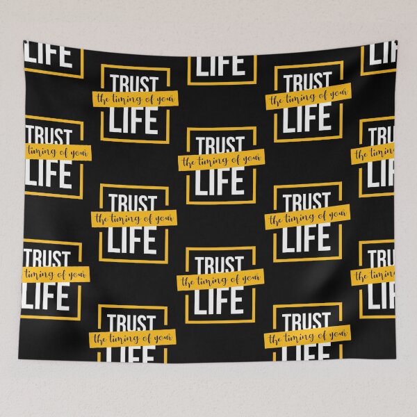 Item preview, Trust the timing of your life designed and sold by Best-Designers.