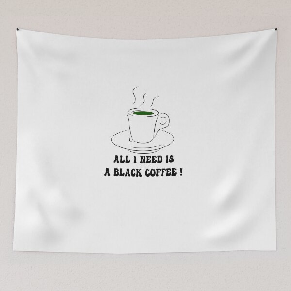Item preview, All I need is a black coffee designed and sold by Laurentlartiste.