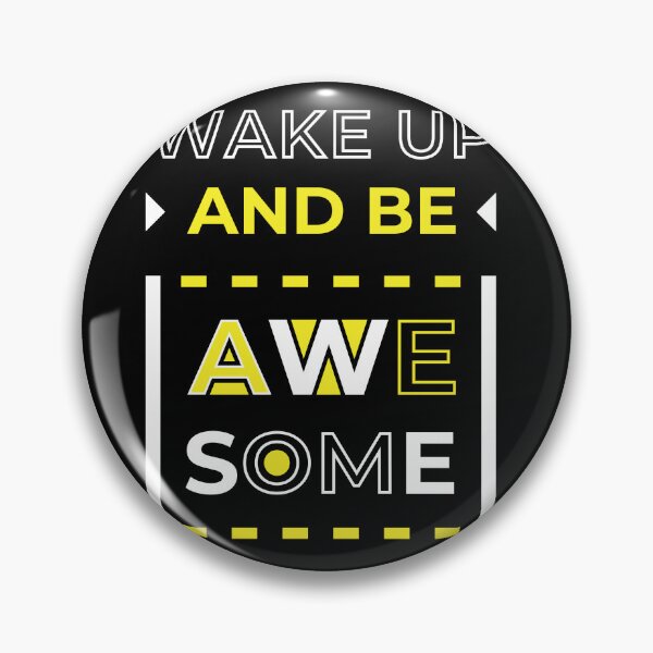 Item preview, Wake up and be awesome designed and sold by Best-Designers.