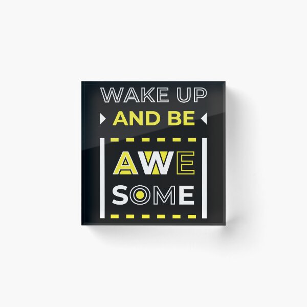 Item preview, Wake up and be awesome designed and sold by Best-Designers.