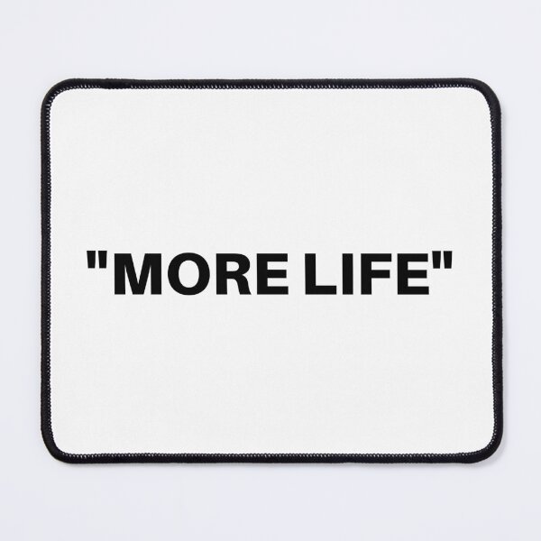 Item preview, "More Life" designed and sold by 1xstonee-shop.