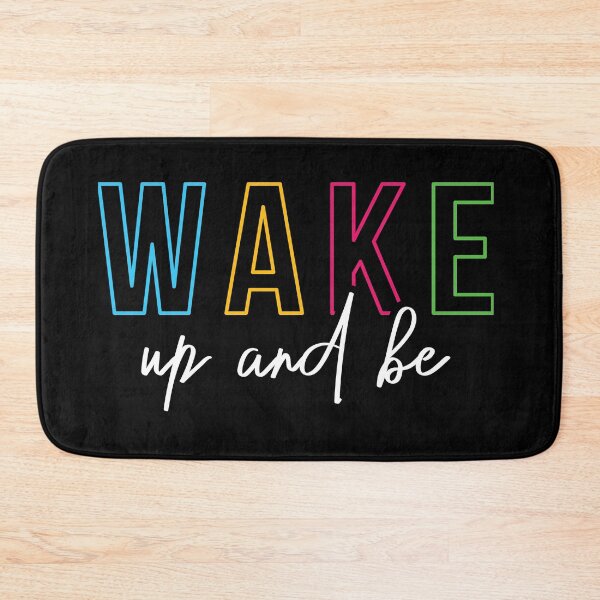Item preview, Wake up and be  designed and sold by Best-Designers.