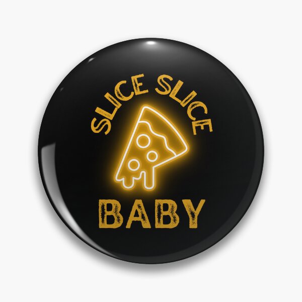 Item preview, Slice Slice Baby - Slice of Heaven - Pizza designed and sold by WBP Mart.