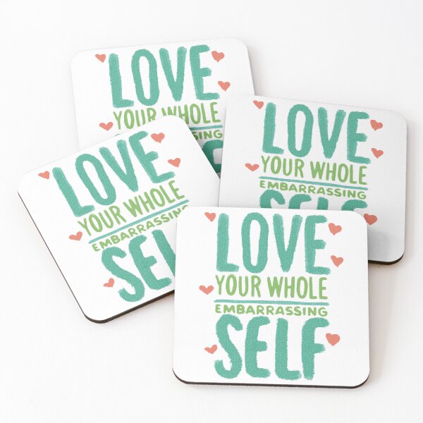 Item preview, Love your Whole Embarrassing Self designed and sold by Nataliatcha.