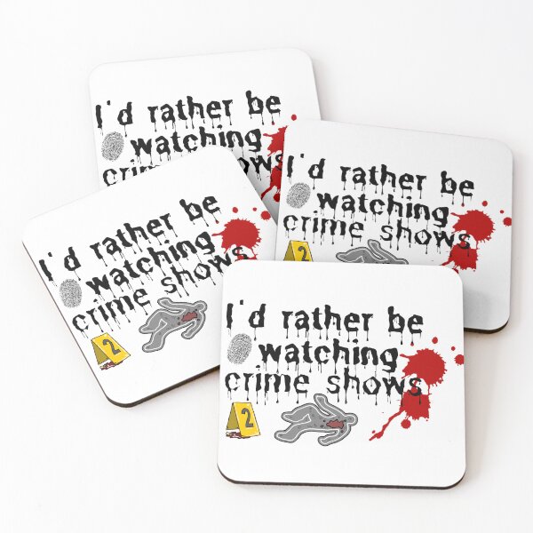 Item preview, I'd Rather Be Watching Crime Shows designed and sold by juliaplusgents.