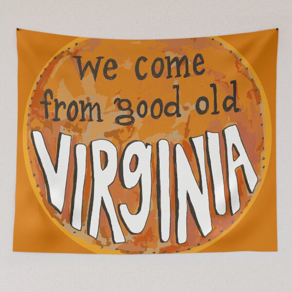 Item preview, We come from good old virginia  designed and sold by sarahekj.
