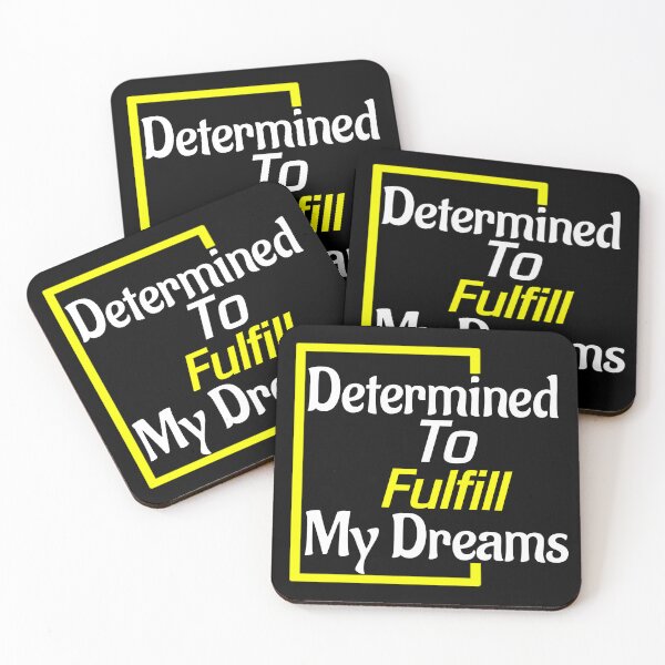 Item preview, Determined To Fulfill My Dreams designed and sold by Pebasfa.