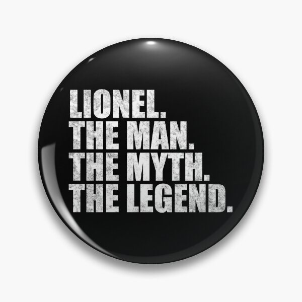 Item preview, Lionel Name Lionel The Man The Myth The legend designed and sold by Teelogic.