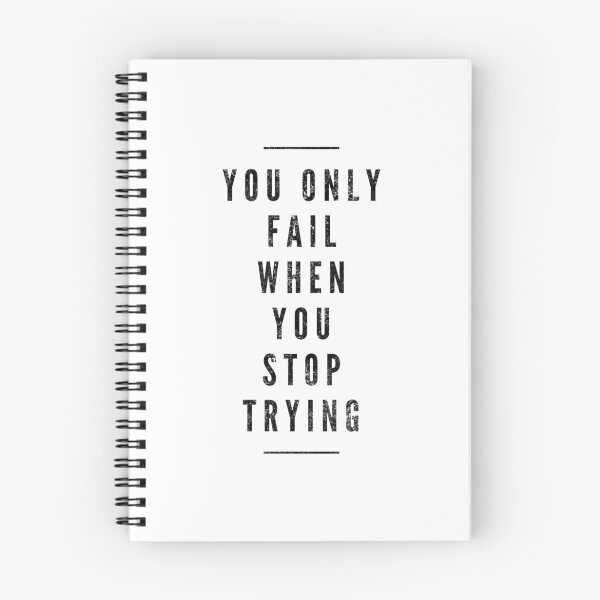 Item preview, You Only Fail When You Stop Trying - Motivational Words designed and sold by texteestore.