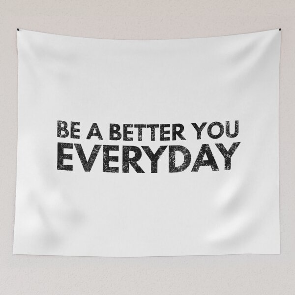 Item preview, Be A Better You Everyday - Motivational Words designed and sold by texteestore.
