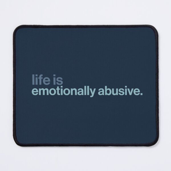 Item preview, life is emotionally abusive designed and sold by Ib1029.