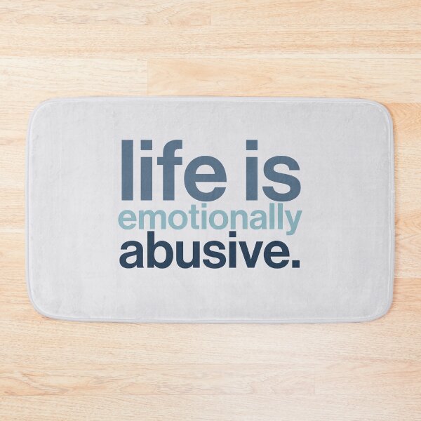 Item preview, life is emotionally abusive designed and sold by Ib1029.