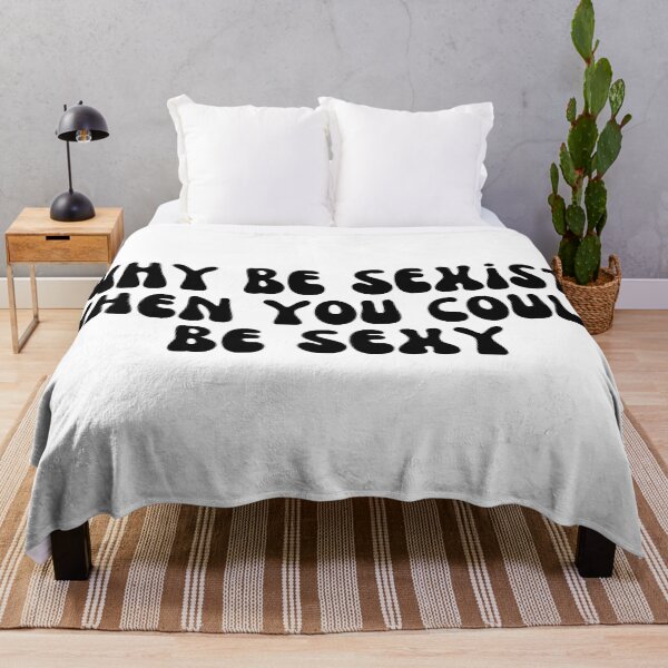 Item preview, Why be sexist when you could be sexy? ver. 2 designed and sold by Lifestone743.