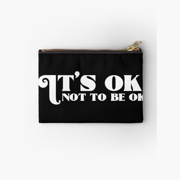 Item preview, It is ok not to be ok! designed and sold by SALENTOmadness.
