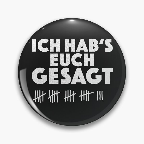 Item preview, Ich hab's euch gesagt (neg) designed and sold by 221c.