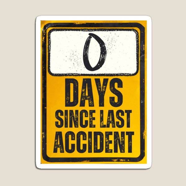 Item preview, Zero Days Since Last Accident Sign designed and sold by Caregiverology.
