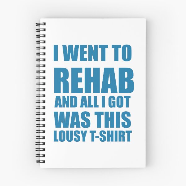 Item preview, I Went to Rehab and All I Got Was This Lousy T-Shirt designed and sold by funnyhalloween.