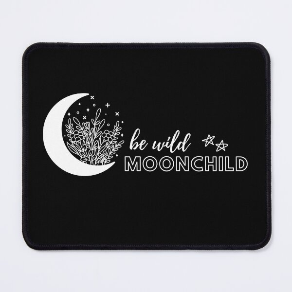 Item preview, Be Wild Moonchild designed and sold by MoonMothPrintco.