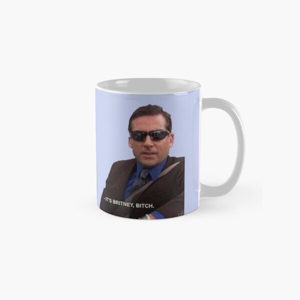 michael scott, the office - it's britney, bitch Classic Mug
