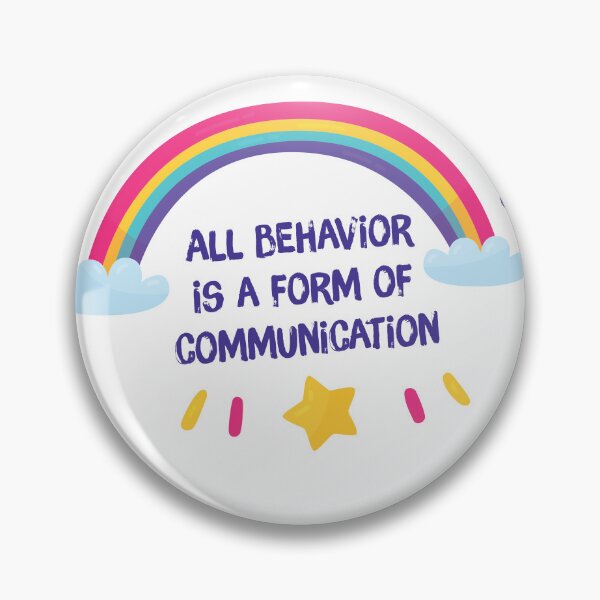 Item preview, All behavior is a form of communication designed and sold by stripedcarpet.