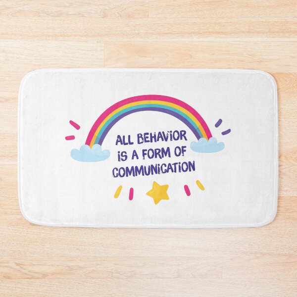 Item preview, All behavior is a form of communication designed and sold by stripedcarpet.