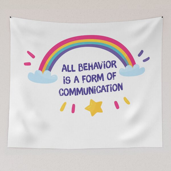 Item preview, All behavior is a form of communication designed and sold by stripedcarpet.