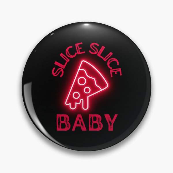 Item preview, Slice Slice Baby - Pizza Paradise - Pizza designed and sold by WBP Mart.