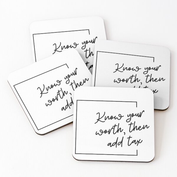 Item preview, Know Your Worth Then Add Tax designed and sold by juliaplusgents.