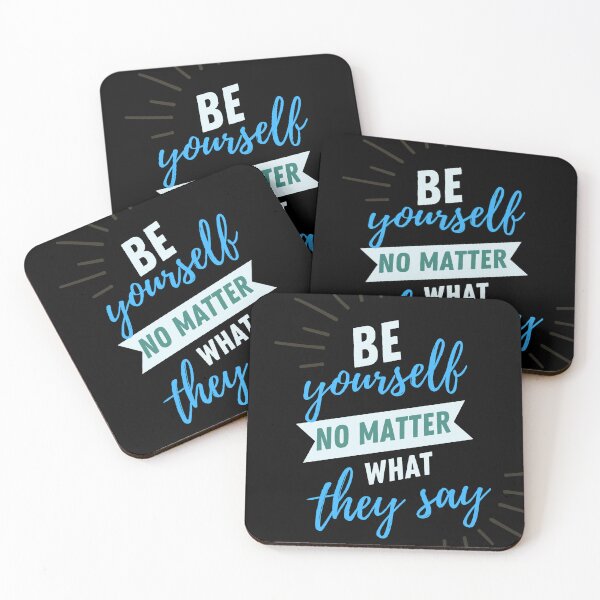 Item preview, Be Yourself No Matter What They say, inspirational quote designed and sold by NorthStar-Shop.