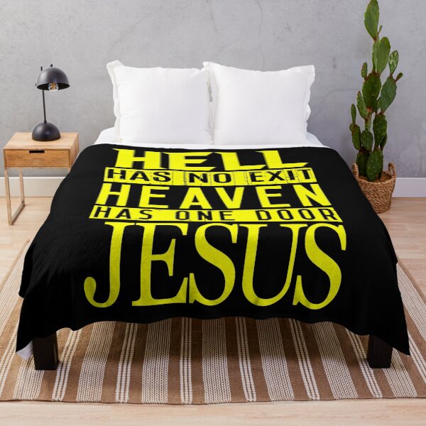 Item preview, Hell Has No Exit Heaven Has One Door JESUS designed and sold by plushism.