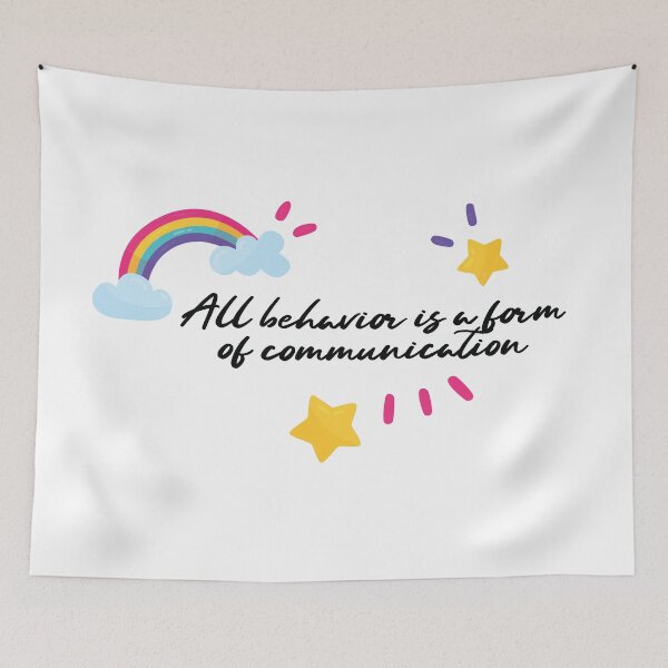 Item preview, All behavior is a form of communication designed and sold by stripedcarpet.