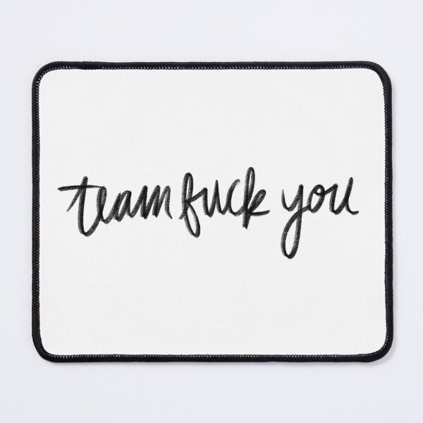 Item preview, Team Fuck You from Crescent City Series designed and sold by Lexx Hoggard.