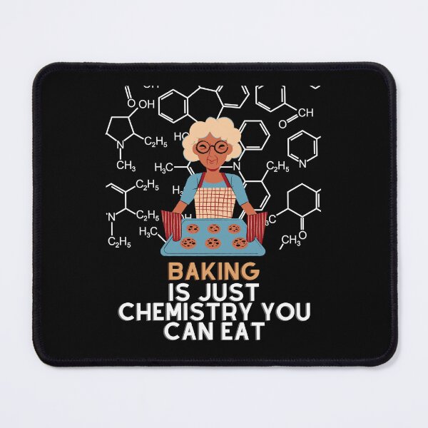 Item preview, Baking Is Chemistry You Can Eat designed and sold by House-Of-Pinto.
