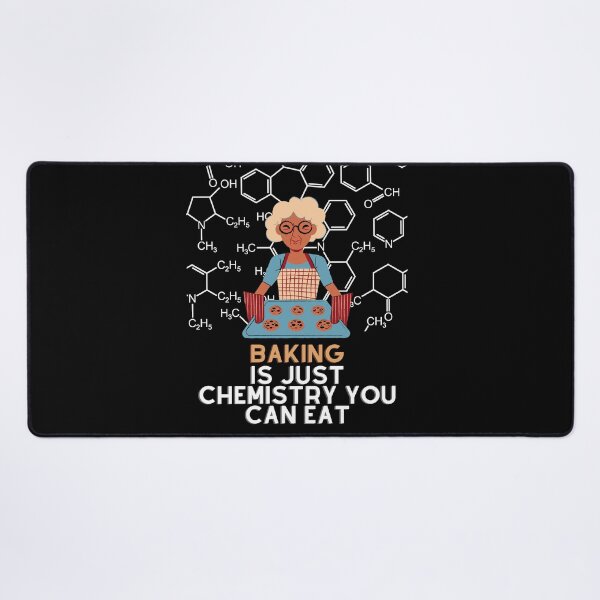 Item preview, Baking Is Chemistry You Can Eat designed and sold by House-Of-Pinto.