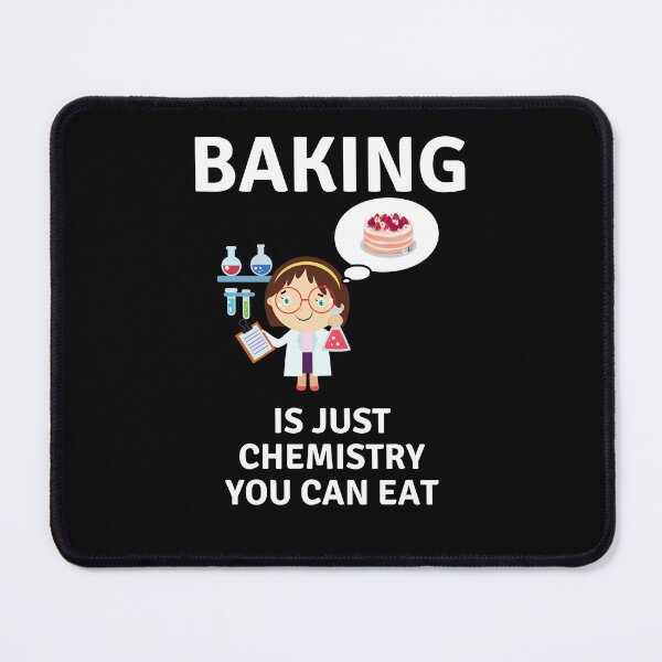 Item preview, Baking Is Chemistry You Can Eat designed and sold by House-Of-Pinto.