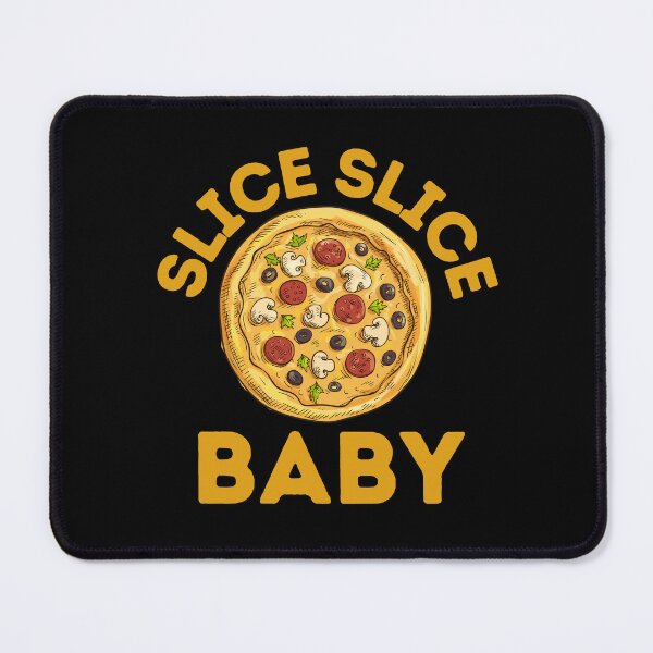 Item preview, Slice Slice Baby - Hot and Fresh - Cheesy Delight designed and sold by WBP Mart.