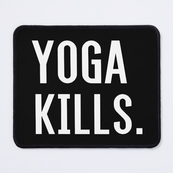 Item preview, Yoga Kills designed and sold by jannisgu.