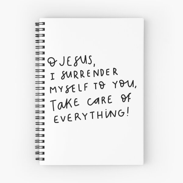 Item preview, O Jesus, I surrender myself to you, take care of everything! designed and sold by seaniemendoza.