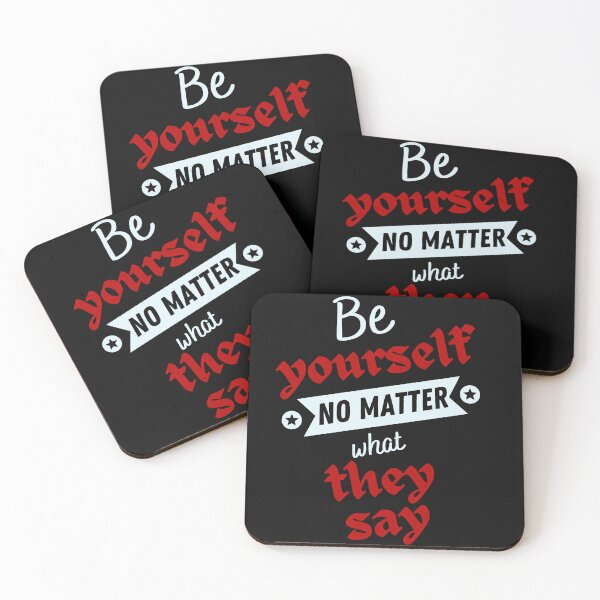 Item preview,  Be Yourself No Matter What They say, motivational saying  designed and sold by NorthStar-Shop.