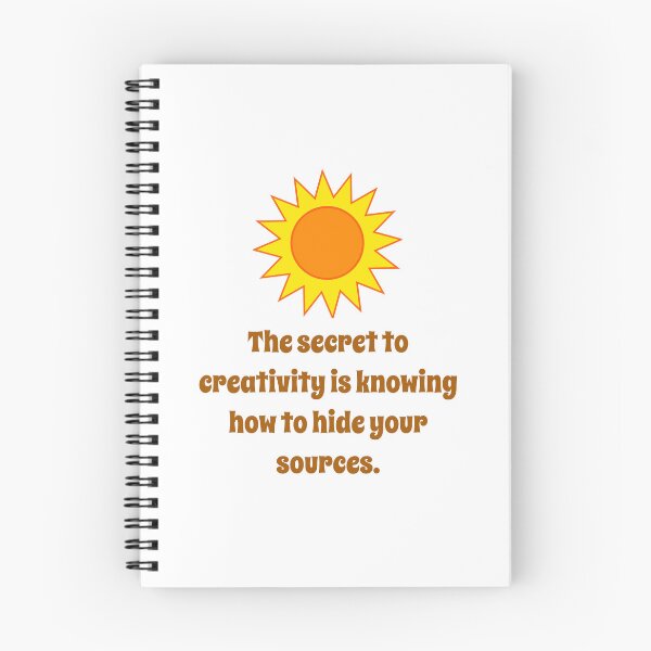 Item preview, The Secret To Creativity Is Knowing - Creativity Quote designed and sold by CrankyOldDude.
