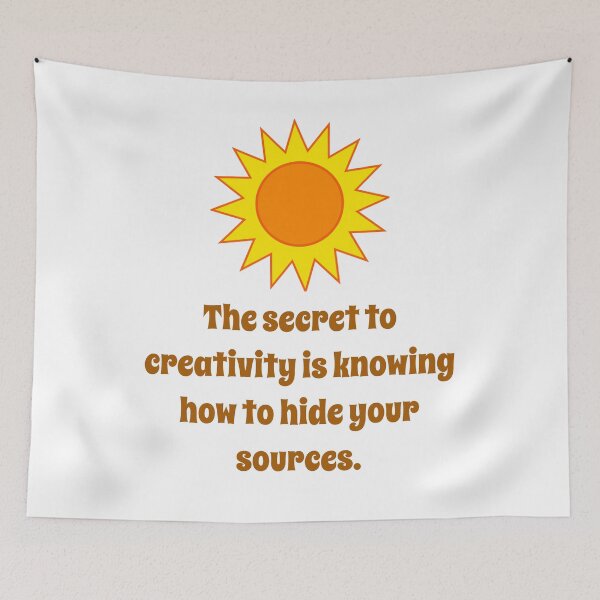 Item preview, The Secret To Creativity Is Knowing - Creativity Quote designed and sold by CrankyOldDude.