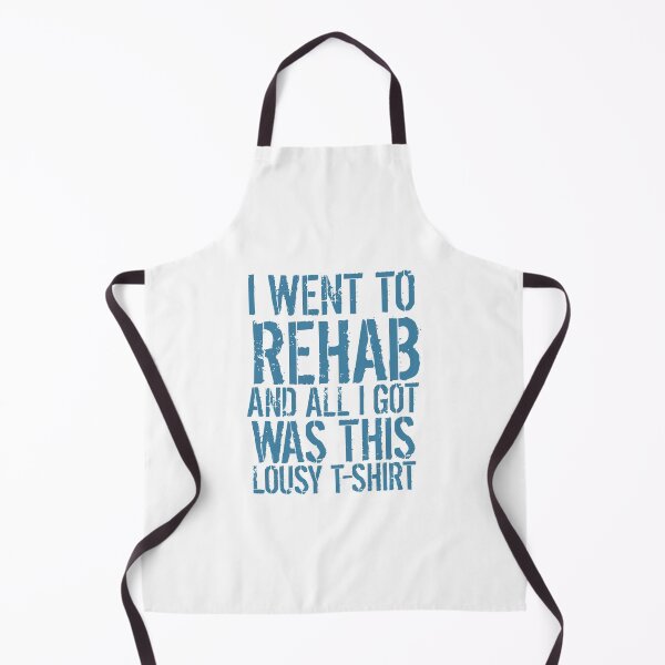 Item preview, I Went to Rehab and All I Got Was This Lousy T-Shirt designed and sold by funnyhalloween.