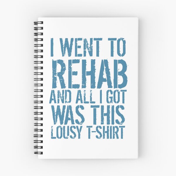 Item preview, I Went to Rehab and All I Got Was This Lousy T-Shirt designed and sold by funnyhalloween.