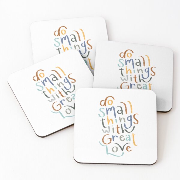 Item preview, Do small things with great love designed and sold by seaniemendoza.