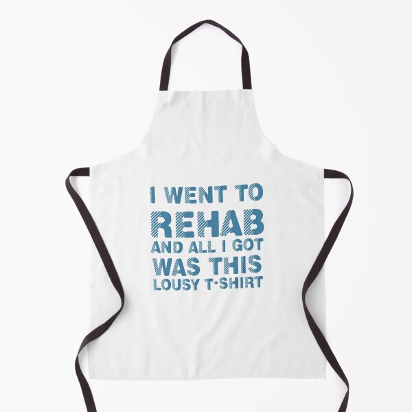 Item preview, I Went to Rehab and All I Got Was This Lousy T-Shirt designed and sold by funnyhalloween.