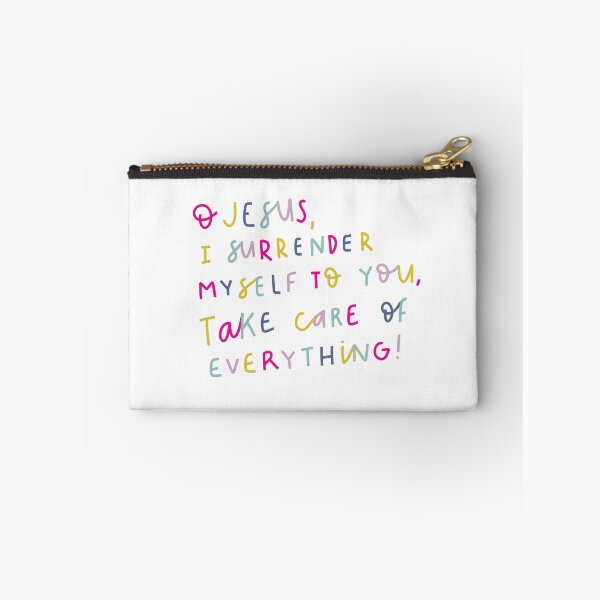 Item preview, O Jesus, I surrender myself to you, take care of everything! designed and sold by seaniemendoza.