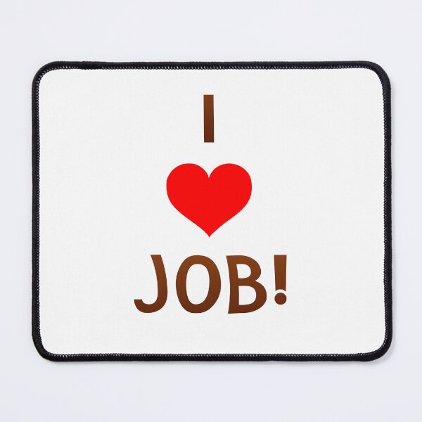 Item preview, I <3 Job designed and sold by DanielBrunoArt.